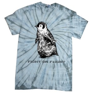 Fight or Flight Funny Penguin Pun Fight Or Flight Meme Tie-Dye T-Shirt