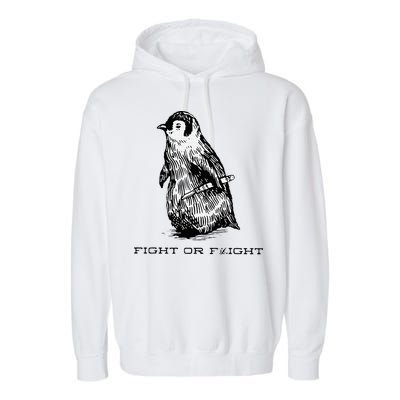 Fight or Flight Funny Penguin Pun Fight Or Flight Meme Garment-Dyed Fleece Hoodie