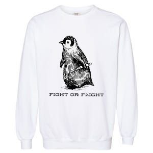 Fight or Flight Funny Penguin Pun Fight Or Flight Meme Garment-Dyed Sweatshirt