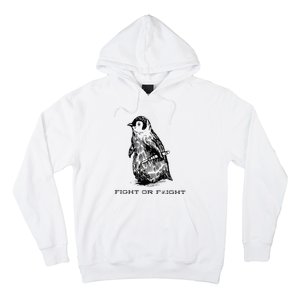 Fight or Flight Funny Penguin Pun Fight Or Flight Meme Hoodie