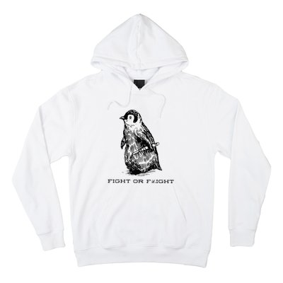 Fight or Flight Funny Penguin Pun Fight Or Flight Meme Hoodie