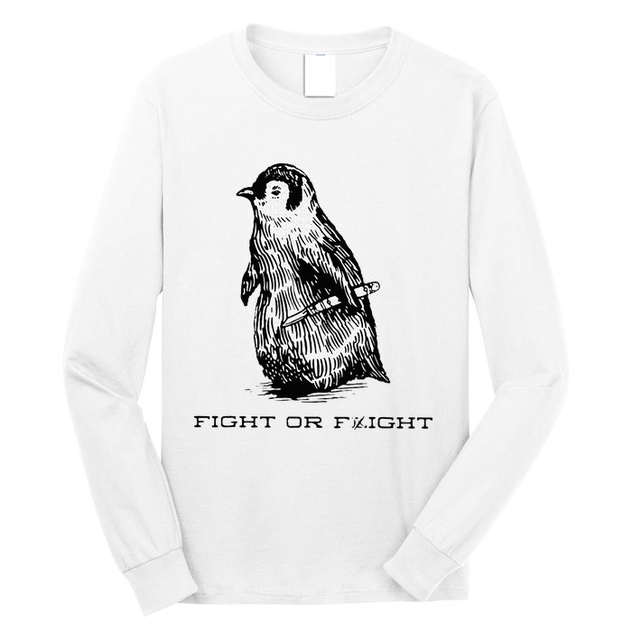 Fight or Flight Funny Penguin Pun Fight Or Flight Meme Long Sleeve Shirt