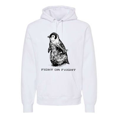 Fight or Flight Funny Penguin Pun Fight Or Flight Meme Premium Hoodie