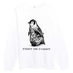 Fight or Flight Funny Penguin Pun Fight Or Flight Meme Premium Crewneck Sweatshirt