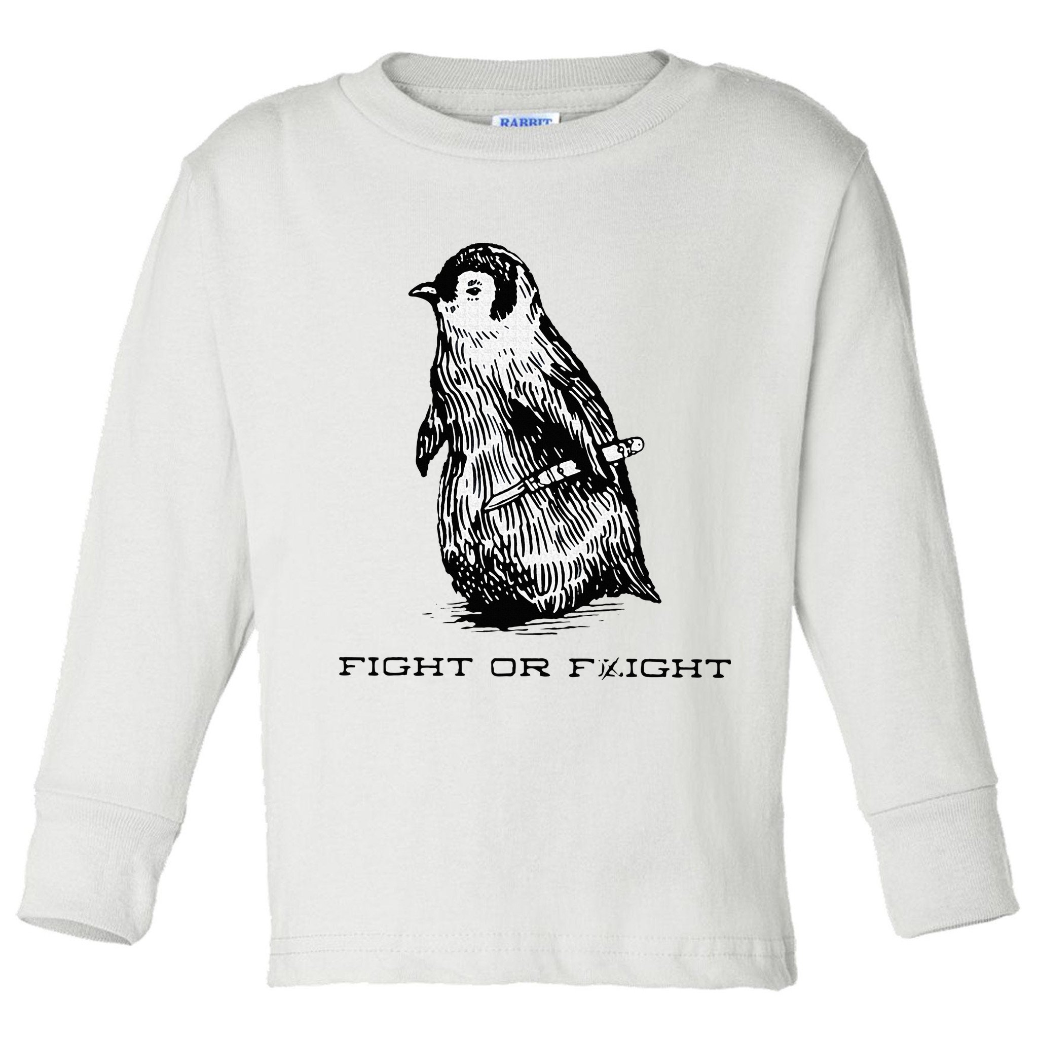 Fight or Flight Funny Penguin Pun Fight Or Flight Meme Toddler Long Sleeve Shirt