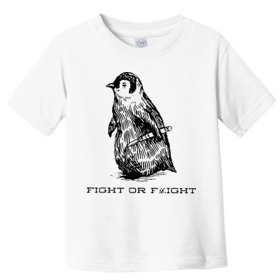 Fight or Flight Funny Penguin Pun Fight Or Flight Meme Toddler T-Shirt