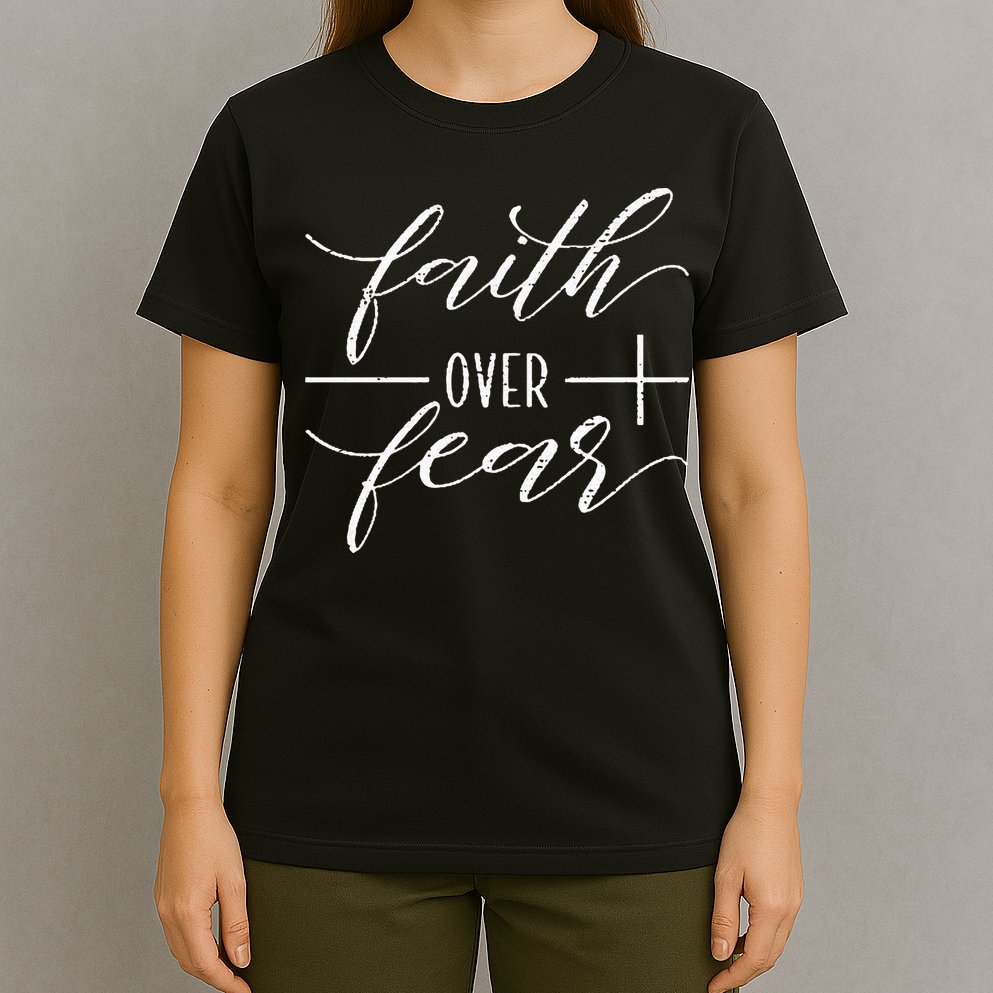 Faith Over Fear Jesus Christian Religious T-Shirt