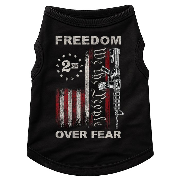 Freedom Over Fear 2nd Amendment Patriotic ProGun ON BACK Doggie Tank