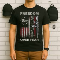 Freedom Over Fear 2nd Amendment Patriotic ProGun ON BACK T-Shirt