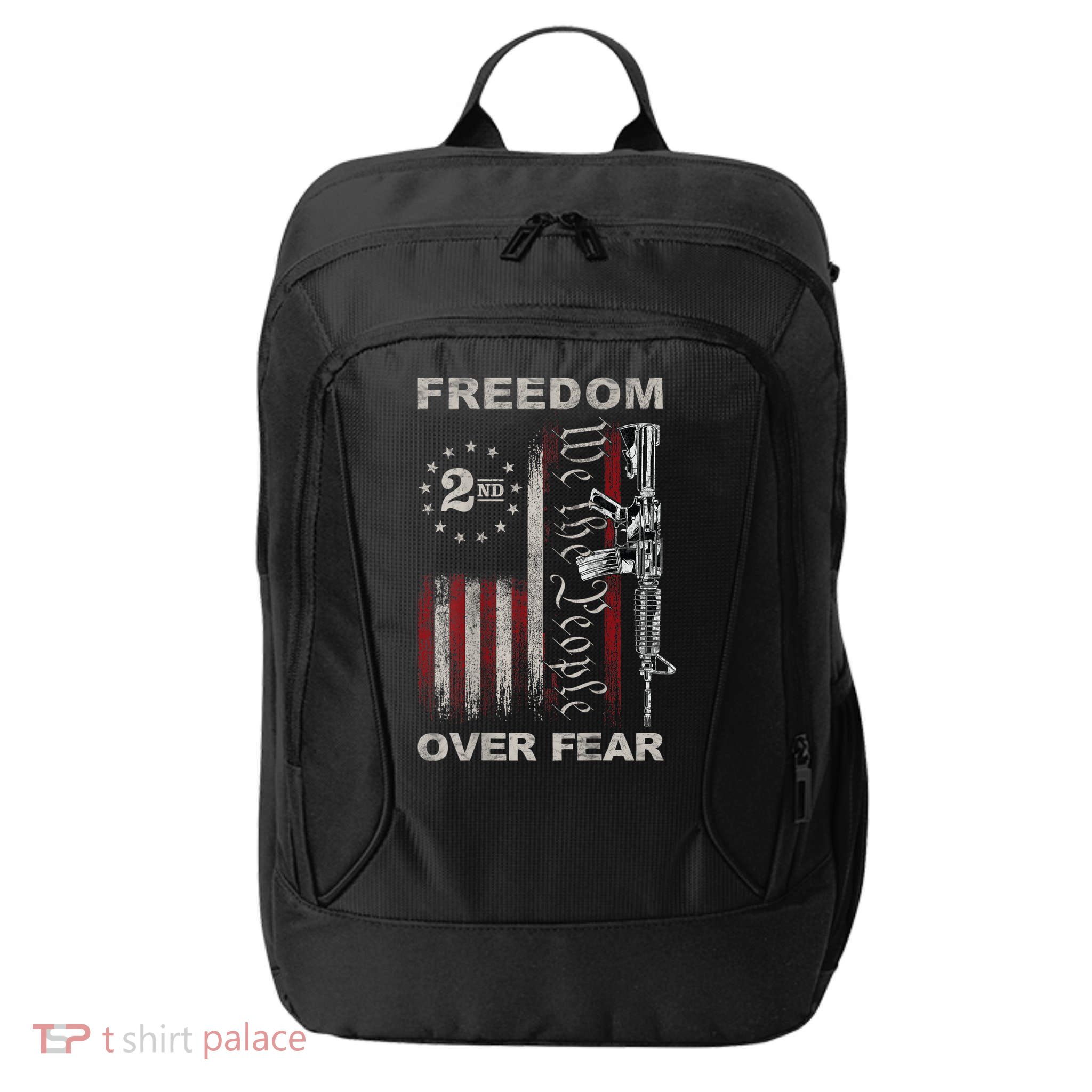 Freedom Over Fear 2nd Amendment Patriotic ProGun ON BACK City Backpack