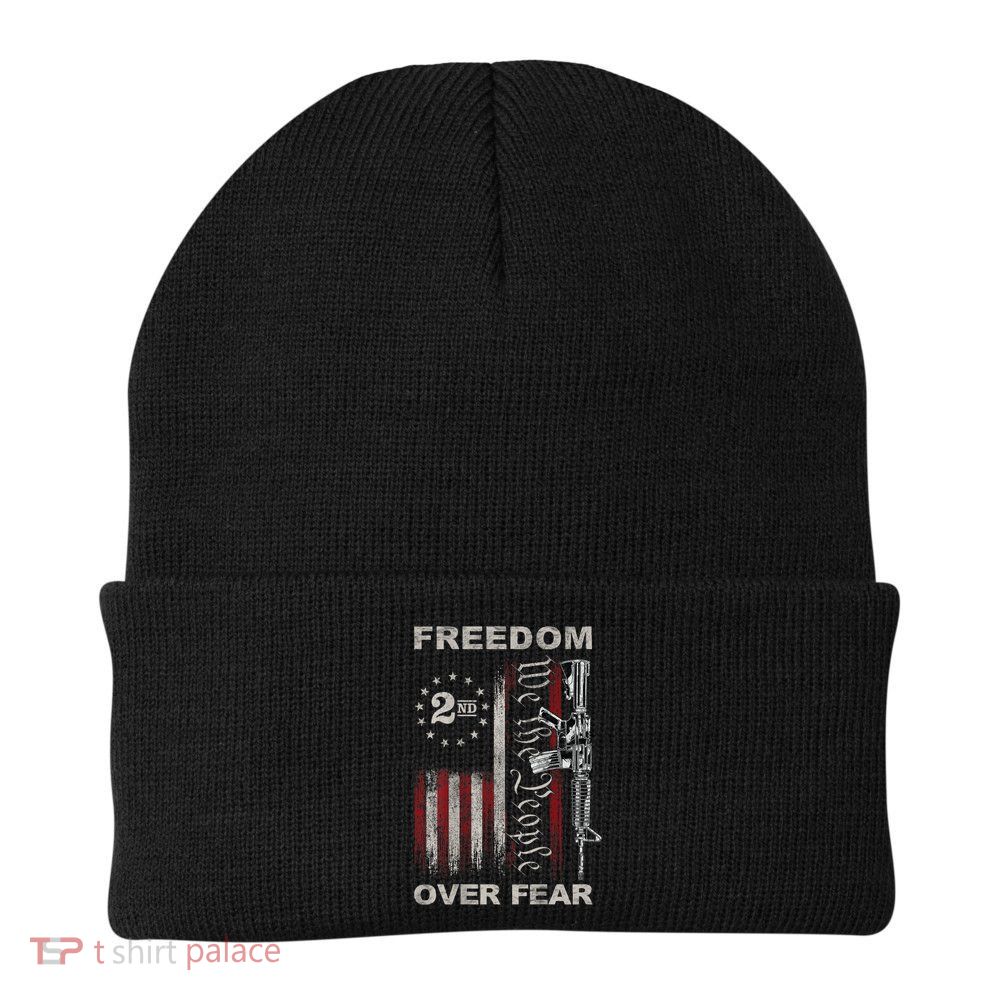 Freedom Over Fear 2nd Amendment Patriotic ProGun ON BACK Beanie