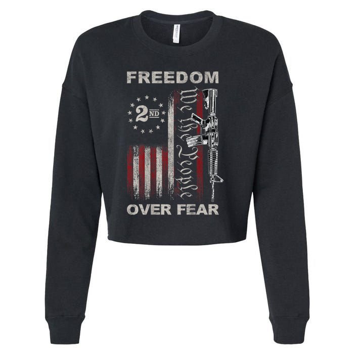 Freedom Over Fear 2nd Amendment Patriotic ProGun ON BACK Cropped Pullover Crew