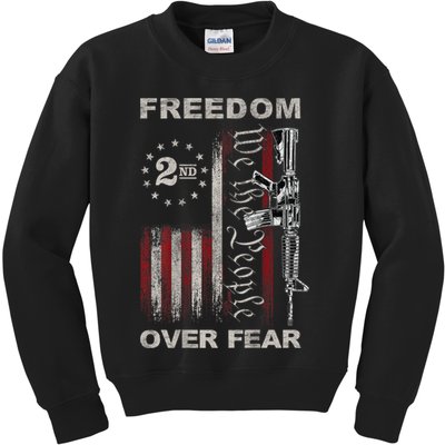 Freedom Over Fear 2nd Amendment Patriotic ProGun ON BACK Kids Sweatshirt