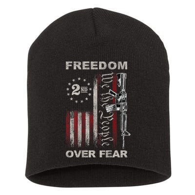 Freedom Over Fear 2nd Amendment Patriotic ProGun ON BACK Short Acrylic Beanie