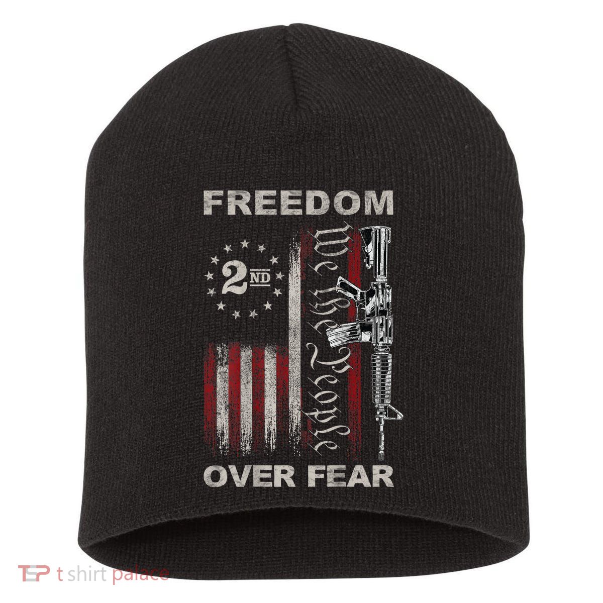 Freedom Over Fear 2nd Amendment Patriotic ProGun ON BACK Short Acrylic Beanie