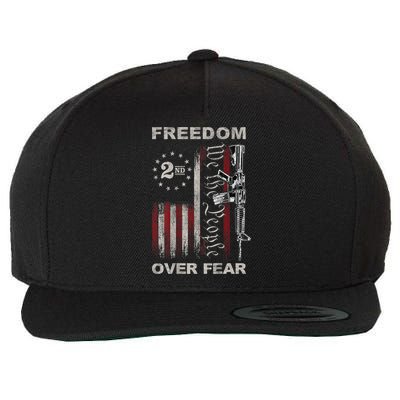 Freedom Over Fear 2nd Amendment Patriotic ProGun ON BACK Wool Snapback Cap