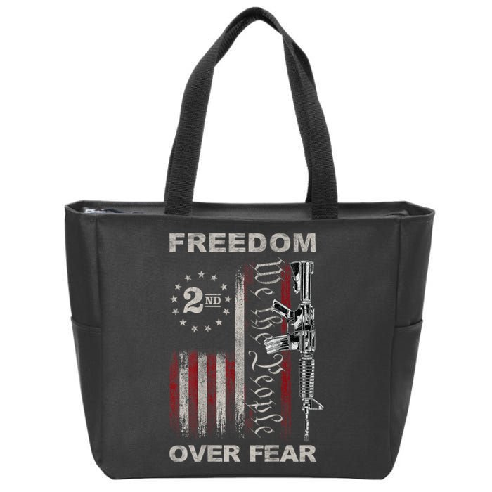 Freedom Over Fear 2nd Amendment Patriotic ProGun ON BACK Zip Tote Bag