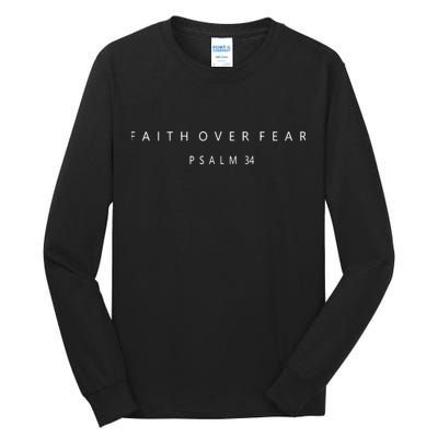 Faith Over Fear Psalm 34 Christian Minimal Christian Tall Long Sleeve T-Shirt
