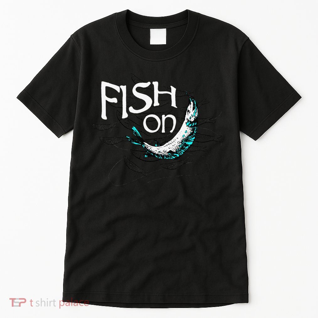 Fish On Fishing Gift For Bass Fisherman Fishing Gift Tall T-Shirt