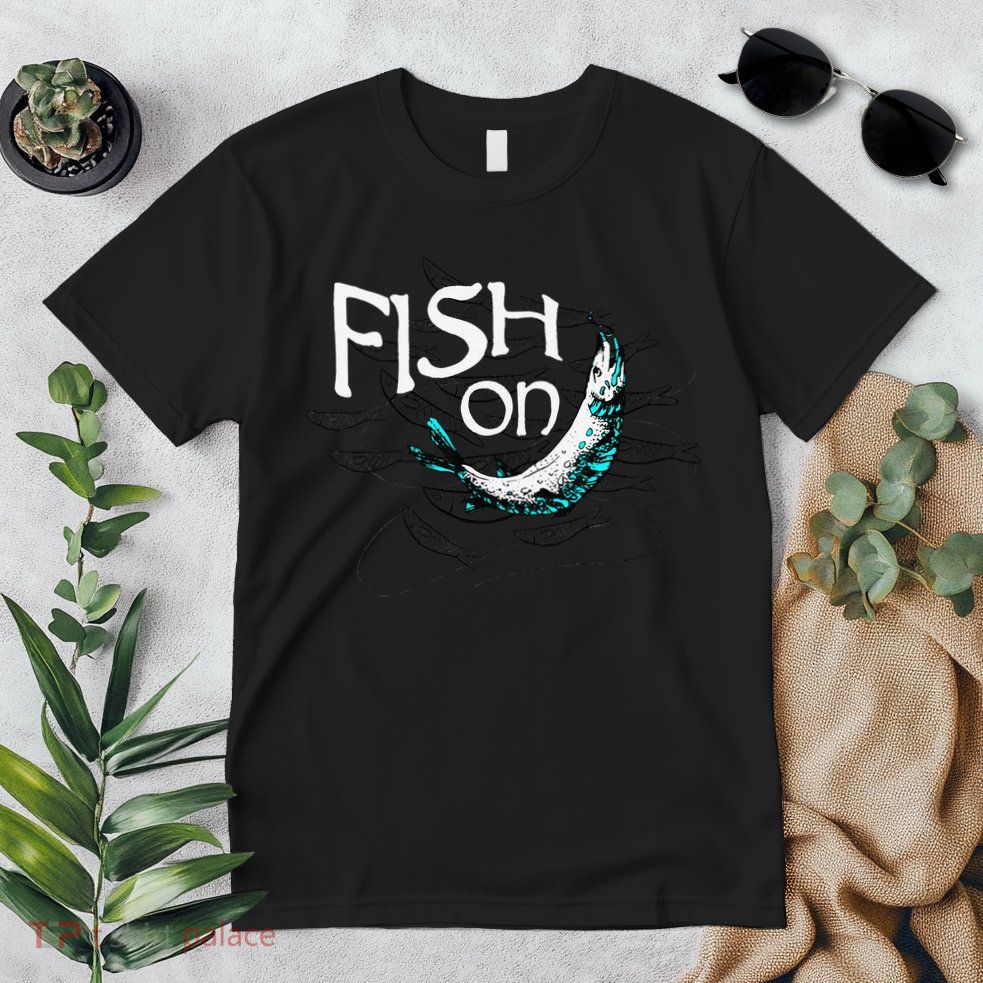 Fish On Fishing Gift For Bass Fisherman Fishing Gift Premium T-Shirt