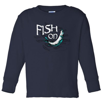 Fish On Fishing Gift For Bass Fisherman Fishing Gift Toddler Long Sleeve Shirt