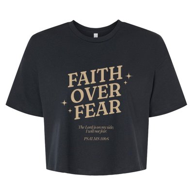 Faith Over Fear Christian Jesus Bella+Canvas Jersey Crop Tee