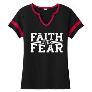 Faith Over Fear Christianity Ladies Halftime Notch Neck Tee