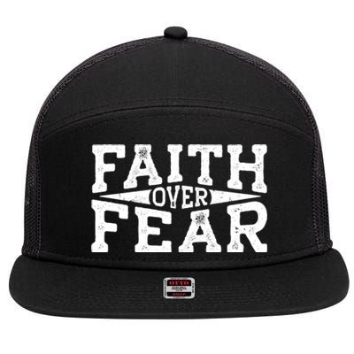 Faith Over Fear Christianity 7 Panel Mesh Trucker Snapback Hat