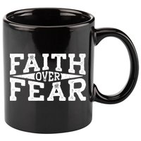 Faith Over Fear Christianity 11oz C Handle Ceramic Mug