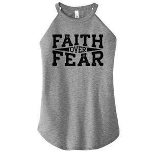 Faith Over Fear Christianity Women’s Perfect Tri Rocker Tank