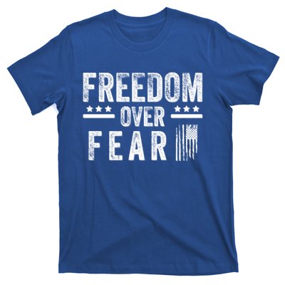 Freedom Over Fear Gift T-Shirt