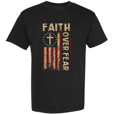 Faith Over Fear Patriotic Christian Garment-Dyed Heavyweight T-Shirt