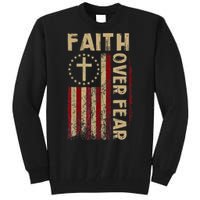 Faith Over Fear Patriotic Christian Tall Sweatshirt