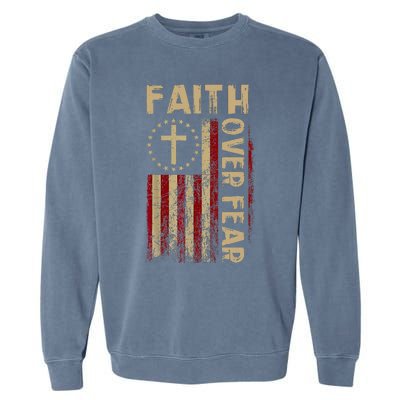 Faith Over Fear Patriotic Christian Garment-Dyed Sweatshirt