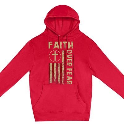 Faith Over Fear Patriotic Christian Premium Pullover Hoodie