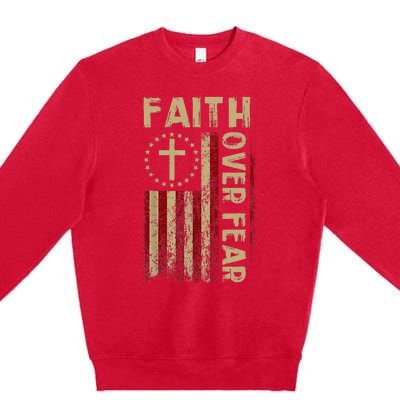 Faith Over Fear Patriotic Christian Premium Crewneck Sweatshirt