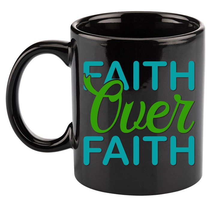 Faith Over Faith 11oz C Handle Ceramic Mug