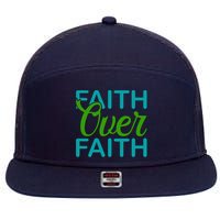 Faith Over Faith 7 Panel Mesh Trucker Snapback Hat