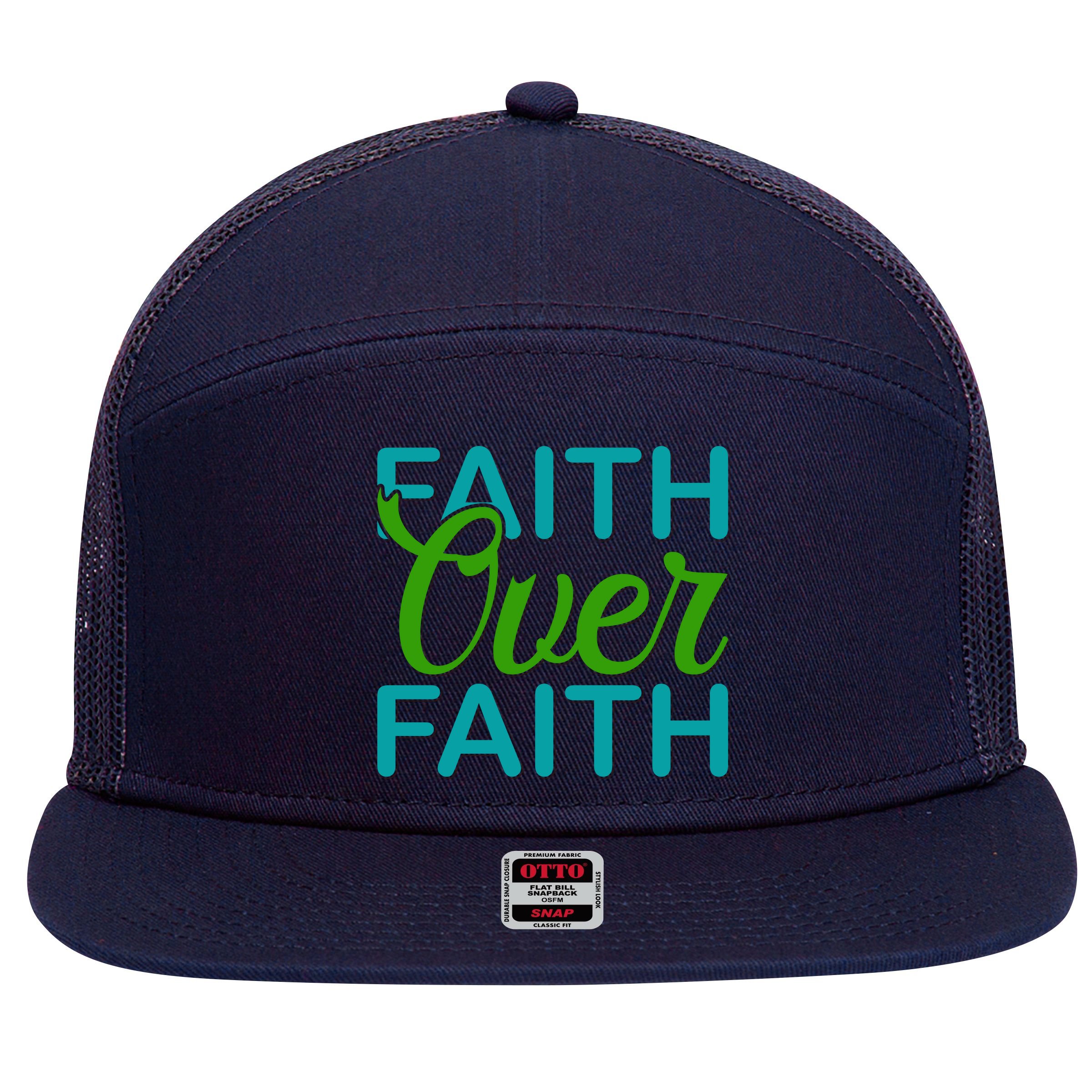 Faith Over Faith 7 Panel Mesh Trucker Snapback Hat