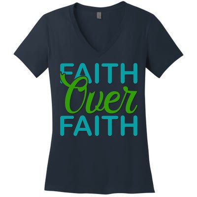 Faith Over Faith Women's V-Neck T-Shirt