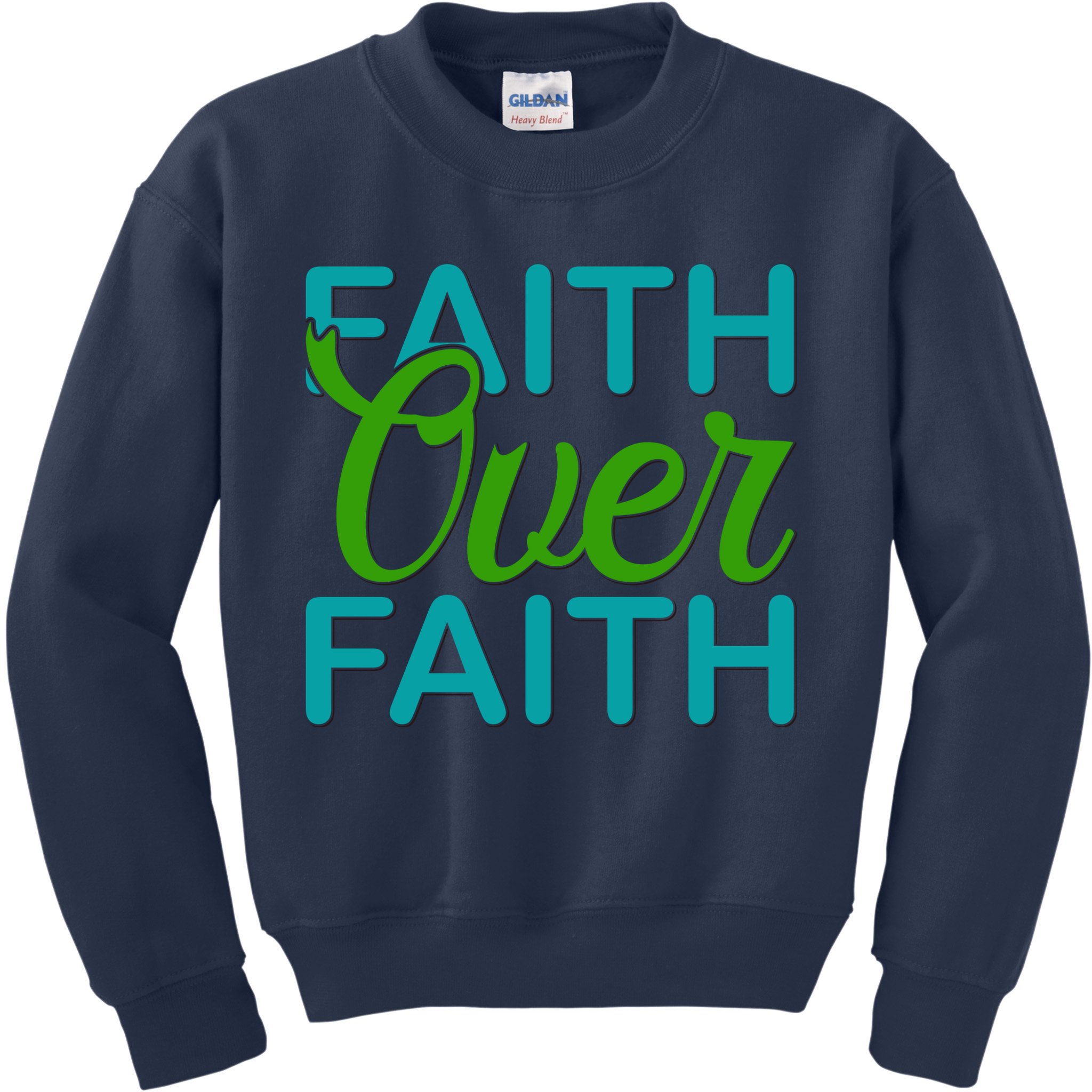 Faith Over Faith Kids Sweatshirt