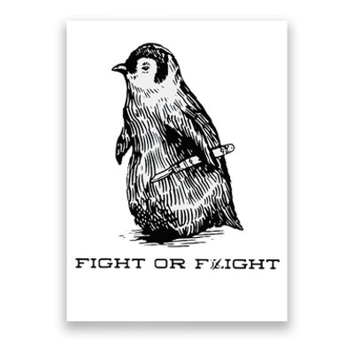 Fight or Flight Funny Penguin Pun Fight Poster