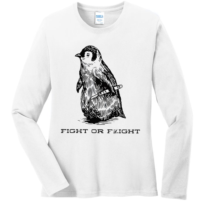 Fight or Flight Funny Penguin Pun Fight Ladies Long Sleeve Shirt