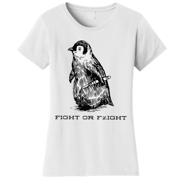 Fight or Flight Funny Penguin Pun Fight Women's T-Shirt