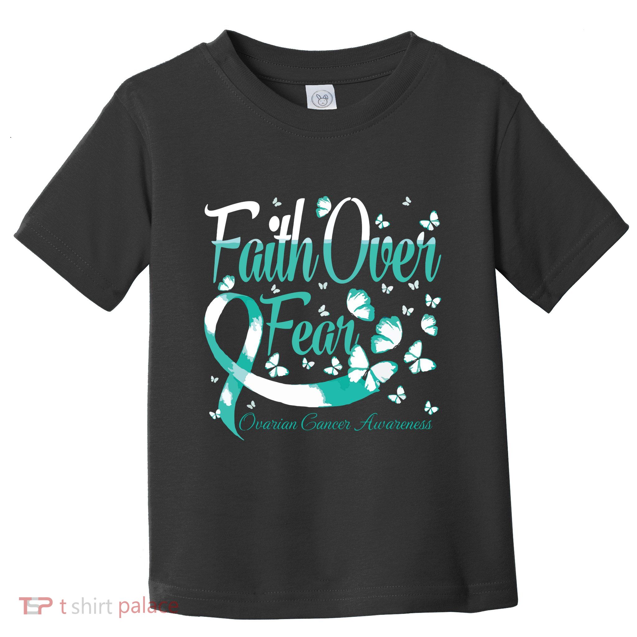 Faith Over Fear Ovarian Cancer Awareness Butterfly Toddler T-Shirt