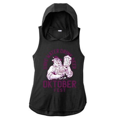 Funny Oktober Fest Save Water Beer Er October Gift Ladies PosiCharge Tri-Blend Wicking Draft Hoodie Tank