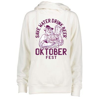 Funny Oktober Fest Save Water Beer Er October Gift Womens Funnel Neck Pullover Hood