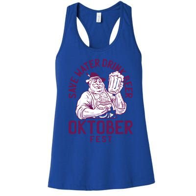 Funny Oktober Fest Save Water Beer Er October Gift Women's Racerback Tank