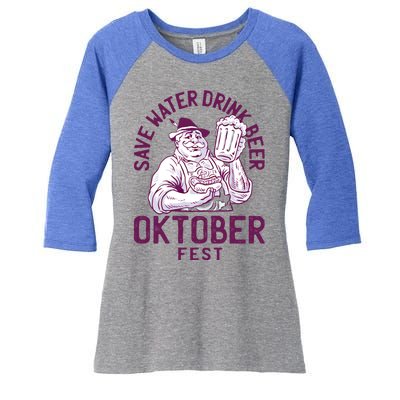 Funny Oktober Fest Save Water Beer Er October Gift Women's Tri-Blend 3/4-Sleeve Raglan Shirt