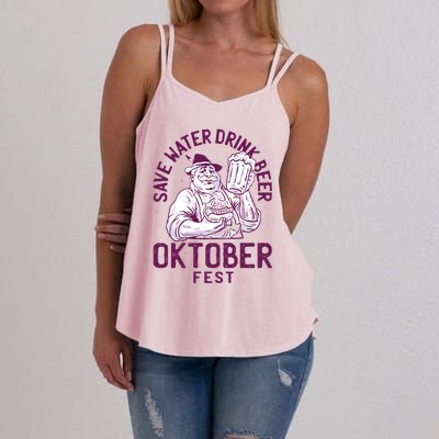 Funny Oktober Fest Save Water Beer Er October Gift Women's Strappy Tank